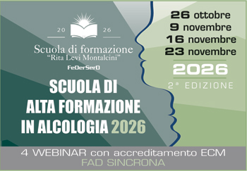 CORSO DI ALTA FORMAZIONE IN ALCOLOGIA. IL TRATTAMENTO DEL DISTURBO DA USO DI ALCOL: LA COMPLESSITÀ DELLE CURE E DEGLI INTERVENTI