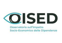 PRIMO RAPPORTO OISED - Osservatorio sull'Impatto sociosanitario ed economico delle Dipendenze in Italia